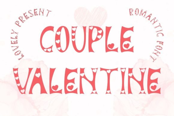 Couple Valentine Font: A Romantic Display Typeface for Campaigns