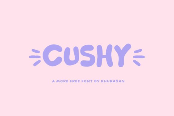 Cushy Font: A Modern Display Typeface for Campaign Graphics