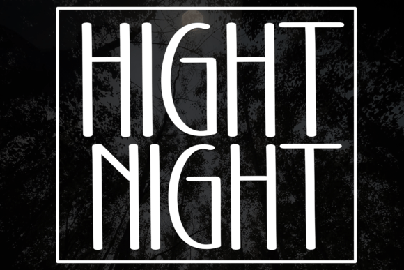 Hight Night: A Cute Display Font for Digital Branding