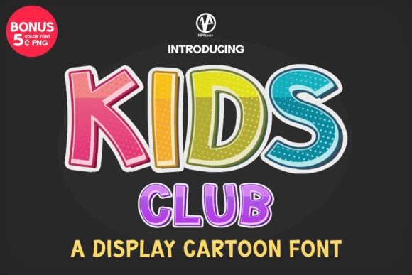 Kids Club Font for Playful, Professional Branding