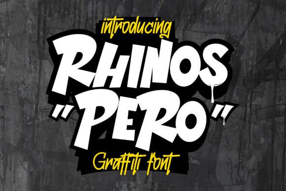Rhinos Pero: A Playful Graffiti Display Font for Makers